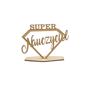 Statuetka drewniana SUPER NAUCZYCIEL /4039SN