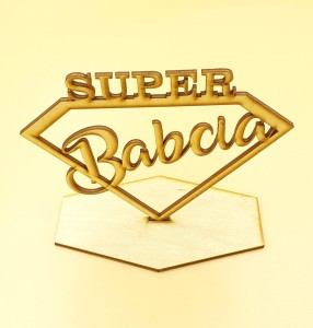 Statuetka drewniana SUPER BABCIA /